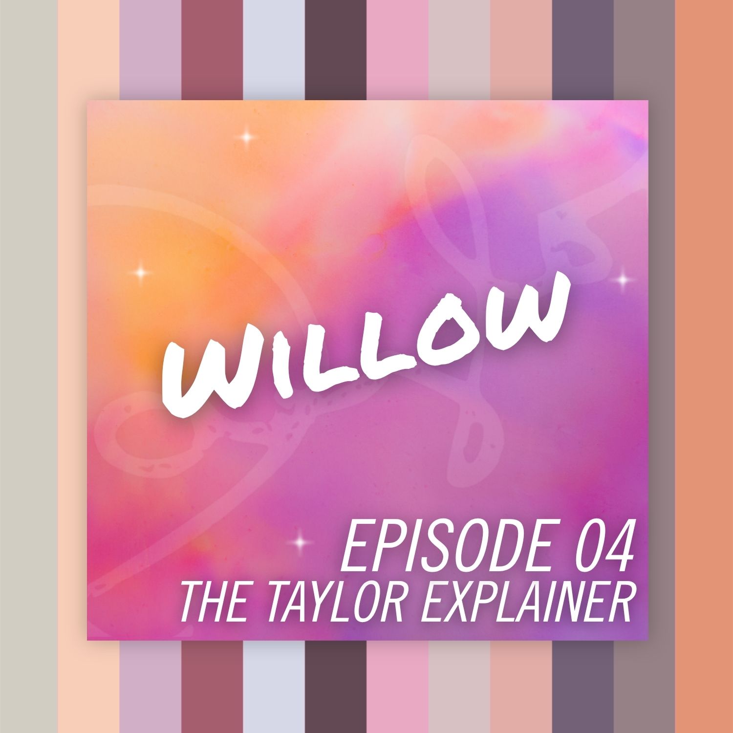 ep04: willow
